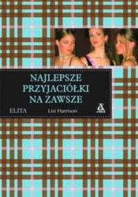 Elita 2. Najlepsze przyjaciółki na zawsze - Lisi Harrison
