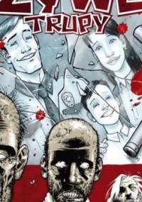 Żywe Trupy. Tom I i II - słuchowisko - Robert Kirkman