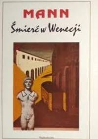 Śmierć w Wenecji - Thomas Mann