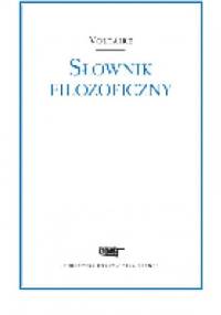 Słownik filozofizny - Voltaire