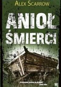 Anioł śmierci - Alex Scarrow