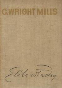 Elita władzy - Charles Wright Mills