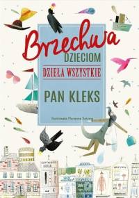 Brzechwa dzieciom. Dzieła wszystkie. Pan Kleks - Jan Brzechwa