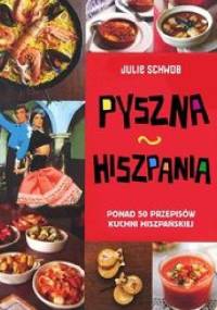 Pyszna Hiszpania - Julie Schwob