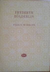 Poezje wybrane - Fryderyk Hölderlin