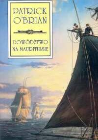 Dowództwo na Mauritiusie - Patrick O'Brian