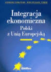 Integracja ekonomiczna Polski z Unią Europejska - Andrzej Limański