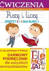 Piszę i liczę. Zeszyty 3 i 4 dla klasy 1. Ćwiczenia - Anna Wiśniewska