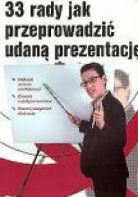 33 rady jak przeprowadzić udaną prezentację - Věra Bělohlávková