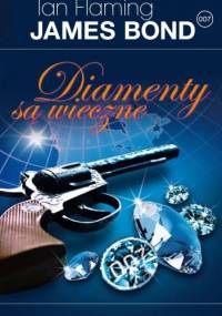 Diamenty są wieczne - Ian Fleming