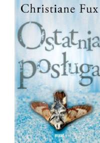 Ostatnia posługa - Christiane Fux