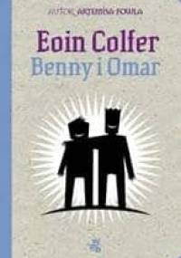Benny i Omar - Eoin Colfer