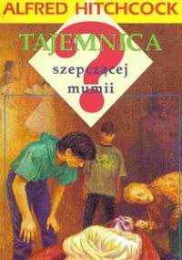 Tajemnica szepczącej mumii - Alfred Hitchcock, Robert Arthur