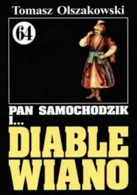 Pan Samochodzik i diable wiano - Tomasz Olszakowski