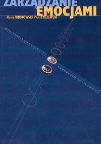 Zarządzanie emocjami - Marcin Krokowski, Piotr Rydzewski