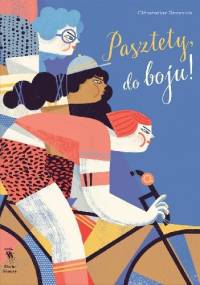 Pasztety, do boju! - Clémentine Beauvais