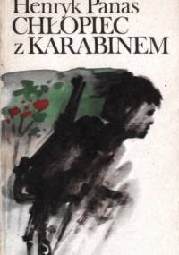 Chłopiec z Karabinem - Henryk Panas