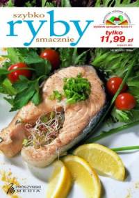 Ryby: szybko i smacznie - praca zbiorowa