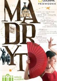 Madryt. Wakacje w wielkim mieście - Annie Bennett