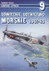 Sowieckie lotnictwo morskie 1941-45 - Robert Bock