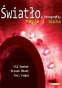 Światło w fotografii. Magia i nauka