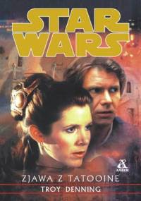 Zjawa z Tatooine - Troy Denning