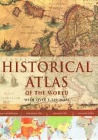 Historical Atlas of The World - Ludwig Konemann