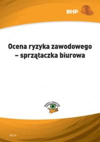 Ocena ryzyka zawodowego - sprzątaczka biurowa - W. Grausz Tomasz