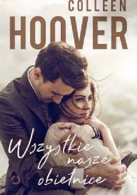 Wszystkie nasze obietnice - Colleen Hoover
