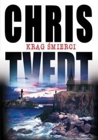 Krąg śmierci - Chris Tvedt