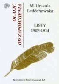 Listy 1907-1914 - Św. Urszula Ledóchowska