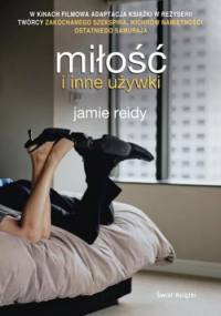 Miłość i inne używki - Jamie Reidy