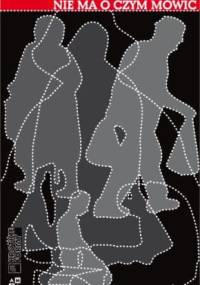 Nie ma o czym mówić - Marta Szarejko