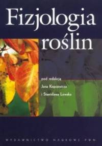 Fizjologia roślin - Jan Kopcewicz