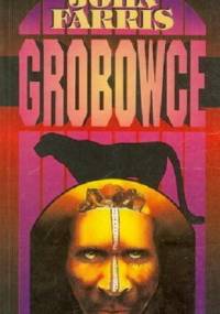 Grobowce - John Farris