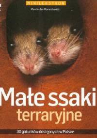 Małe ssaki terraryjne - Marcin Jan Gorazdowski
