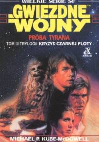 Próba tyrana - Michael Paul Kube-McDowell