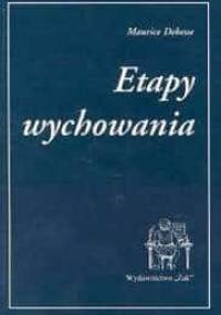 Etapy wychowania - Debesse Maurice