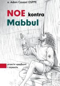 Noe kontra MABBUL - Adam Czuszel