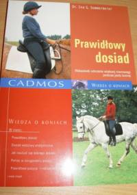 Prawidłowy dosiad - Dr. Ina G. Sommermeier