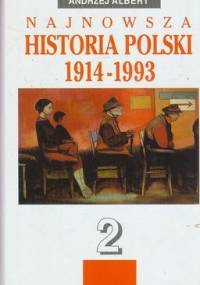Najnowsza historia Polski 1914-1993 Tom 2 - Wojciech Roszkowski