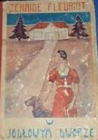 W Jodłowym Dworze - Zénaïde-Marie-Anne Fleuriot