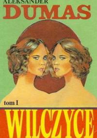 Wilczyce (2 tomy) - Aleksander Dumas (ojciec)