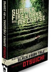 Summer, Fireworks, and My Corpse - Hirotaka Adachi