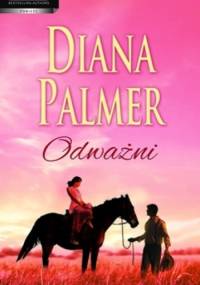 Odważni - Diana Palmer