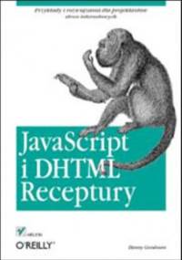 JavaScript i DHTML. Receptury - Goodman Danny