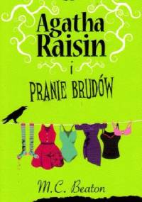 Agatha Raisin i pranie brudów - M. C. Beaton