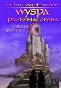 Wyspa Przeznaczenia - Pierre Bottero