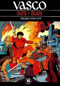 Vasco: Złoto i żelazo - Gilles Chaillet