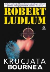 Krucjata Bourne'a - Robert Ludlum